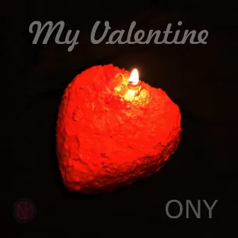 My Valentine by ONY