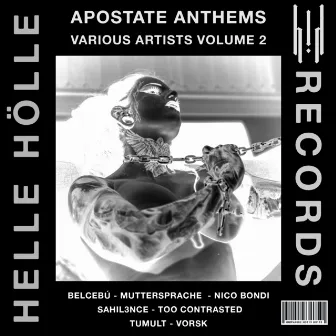 APOSTATE ANTHEMS VOLUME 2 by MUTTERSPRACHE