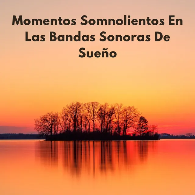 Momentos Somnolientos En Las Bandas Sonoras De Sueño