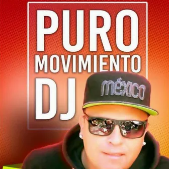 Dueños Del Movimiento by Puro Movimiento DJ