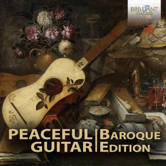 Peaceful Guitar: The Baroque Collection by Izhar Elias