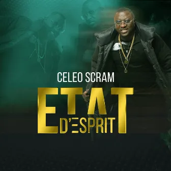 Etat d'esprit by Celeo Scram