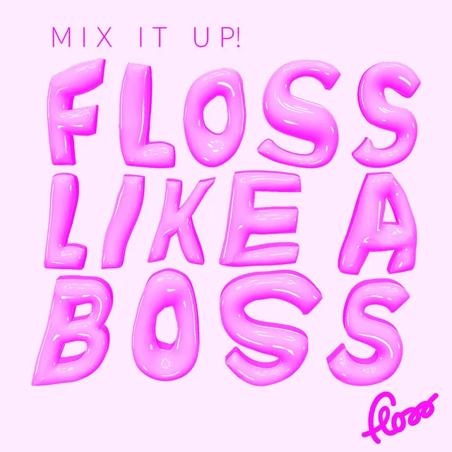 Floss Like a Boss - Max Metzinger Remix