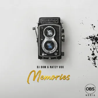 Memories by Natey Vox