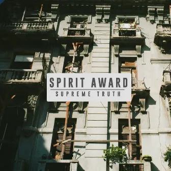 Supreme Truth by Spirit Award