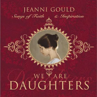 We are Daughters by Jeanni Gould