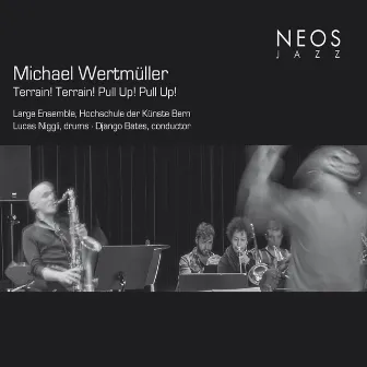 Terrain! Terrain! Pull Up! Pull Up! (Live) by Michael Wertmuller