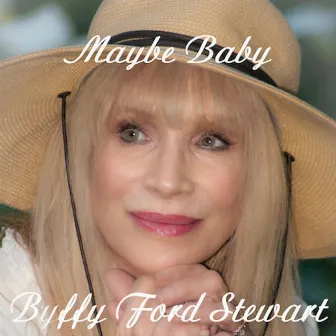 Maybe Baby by Buffy Ford Stewart