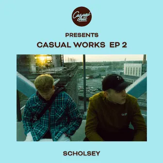 Casual Works EP 2 by Casual Chill