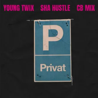 Private by Young Twix