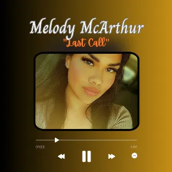 Last Call by Melody McArthur