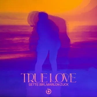 True Love by Marlon Zuck