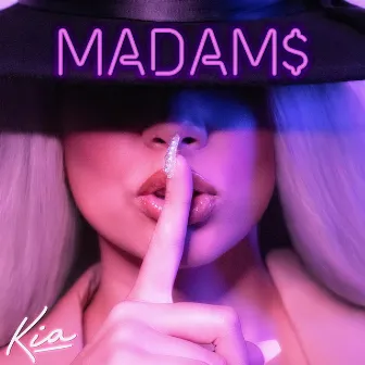 Madam$ by KIA