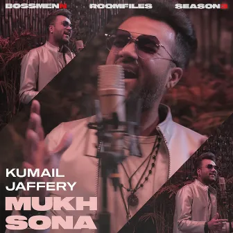 Mukh Sona by Kumail Jaffery