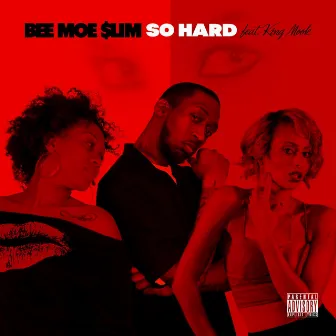 So Hard (feat. King Mook) by Bee Moe $lim