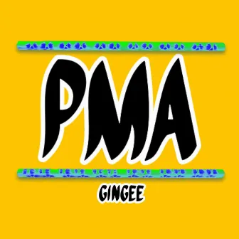 PMA by Gingee