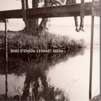 Bobo Stenson / Lennart Åberg by Bobo Stenson