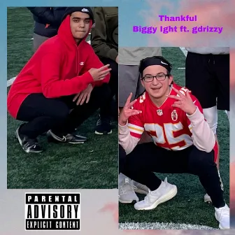 Thankful by Biggy Ight