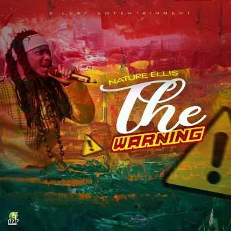 The Warning by Nature Ellis