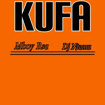 Kufa by Mboy Rsa