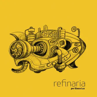 Refinaria by Glauco Luz