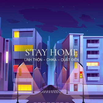 Stay Home by Chika