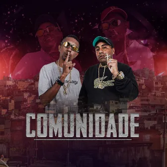 Comunidade by Wagner MC