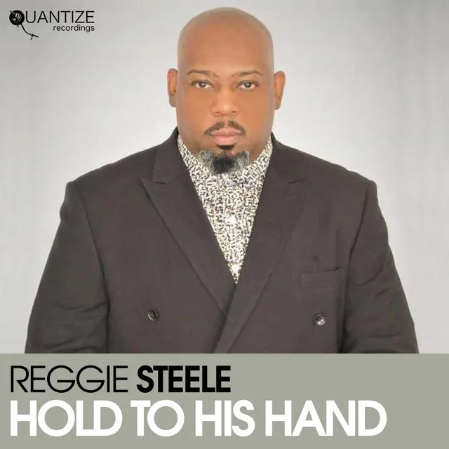 Hold To His Hand - Reggie Steele & DJ Spen Original Mix