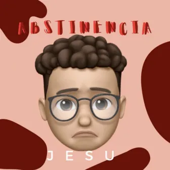 Abstinencia by jesu