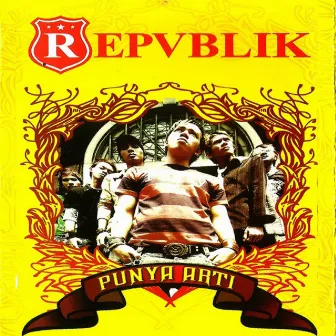 Punya Arti by Republik