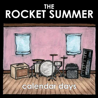 Calendar Days by The Rocket Summer