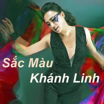 Sắc Màu by Khánh Linh