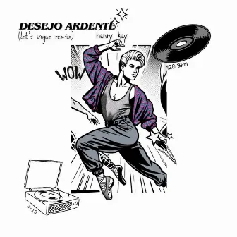 DESEJO ARDENTE (Let's Vogue Remix) by Henry Key