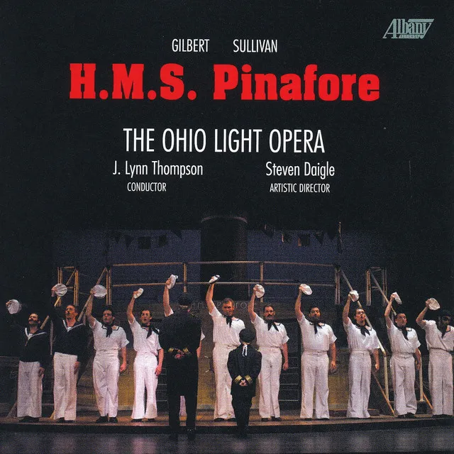 H.M.S. Pinafore, Act II: XIV. "Then, Am I?"