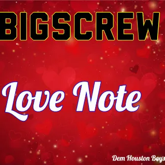 Love Note by BigScrew DHB