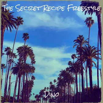 The Secret Recipe Freestyle by 