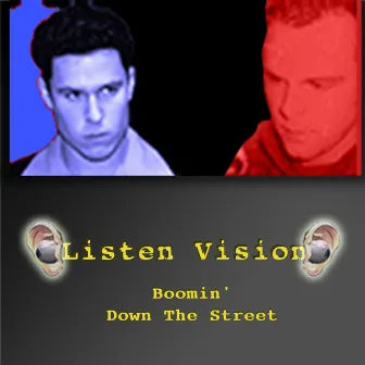 Boomin' Down The Street (Listen Vision) by DJ Boom