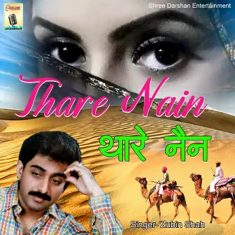 Thare Nain by Zubin Shah