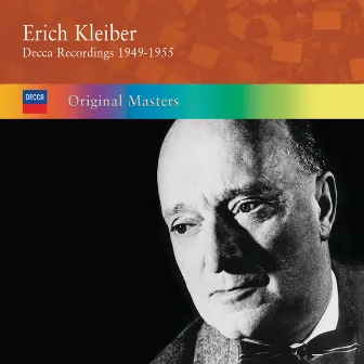 Erich Kleiber: Decca Recordings 1949-1955 by Erich Kleiber