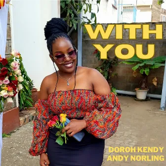 With You by Doroh Kendy