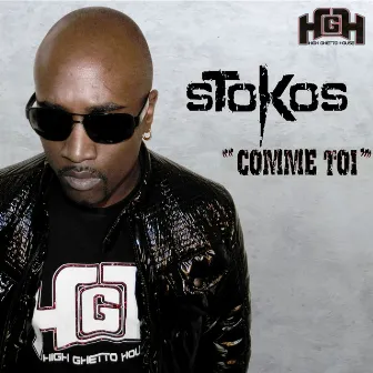 Comme toi by Stokos