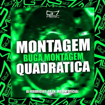 Montagem Buga Montagem Quadrâtica by DJ RODRIGUES DA ZN