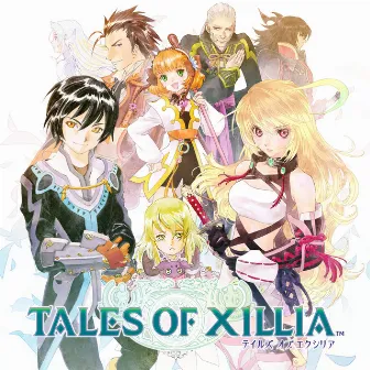 TALES OF XILLIA Original Soundtrack by テイルズ オブ シリーズ SOUND TEAM