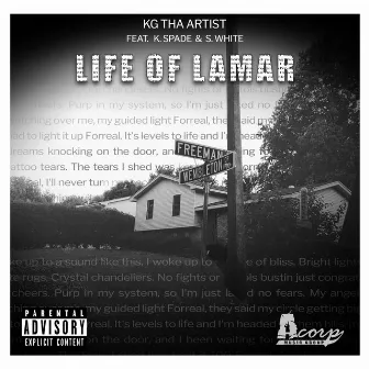 Life Of Lamar (feat. K.Spade & S.White) by KG Tha Artist