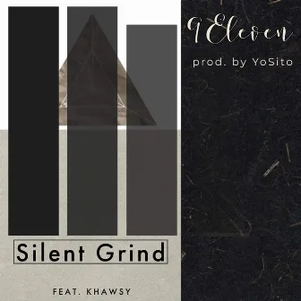 Silent Grind by 9Eleven