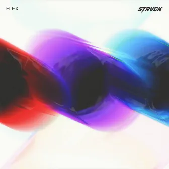 FLEX by STRVCK