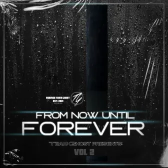 FromNowUntilForever, Vol. 2 by Keff SA