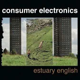 Estuary English by Consumer Electronics