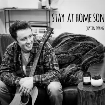 Stay at Home Son by Justin Evans