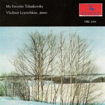 Tchaikovksy, P.I.: Piano Music by Vladimir Leyetchkiss